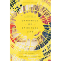 Dynamics of Spiritual Life: An Evangelical Theology of Renewal - Paperback