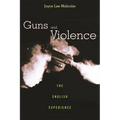 Guns and Violence: The English Experience - Paperback
