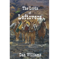 The Lords of Leftovers - Paperback