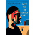Late to the Search Party: Poems - Paperback
