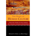 The Dawn of Human Culture - Hardcover