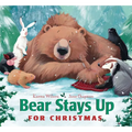 Bear Stays Up for Christmas - Board Book