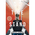 A Time to Stand: A Memoir - Paperback