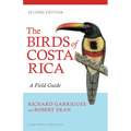 The Birds of Costa Rica: A Field Guide - Paperback