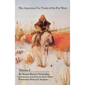 The American Fur Trade of the Far West, Volume 2 - Paperback
