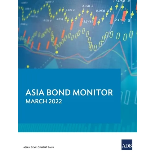 Asia Bond Monitor - March 2022 - Paperback