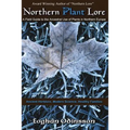 Northern Plant Lore: A Field Guide to the Ancestral Use of Plants in Northern Europe - Paperback