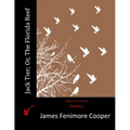 Jack Tier; Or, The Florida Reef - Paperback