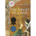 The Weight of a Mass: A Tale of Faith - Paperback