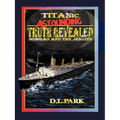 Titanic Astounding Truth Revealed: Morgan and the Jesuits - Paperback