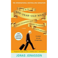 The 100-Year-Old Man Who Climbed Out the Window and Disappeared - Mass Market Paperbound