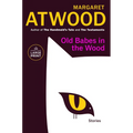 Old Babes in the Wood: Stories - Paperback