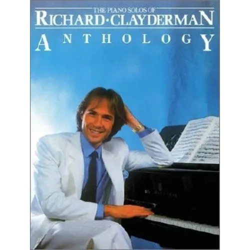 Richard Clayderman - Anthology: Piano Solo - Paperback