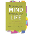 Organize Your Mind Organize Your Life - Paperback