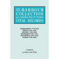Barbour Collection of Connecticut Town Vital Records. Volume 2: Barkhamsted 1779-1854, Berlin 1785-1850, Bethany 1832-1853, Bethlehem 1787-1851, B - Paperback