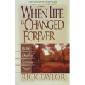 When Life Is Changed Forever - Paperback
