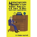 Michael Francis Patrick Murphy's Law The Story of My Life: The Story of My Life - Paperback