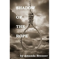 Shadow of the Rope - Paperback