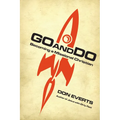 Go and Do: Becoming a Missional Christian - Paperback