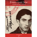 Every Last Jew: A Teenage Boy's Story of Survival - Mass Market Paperbound