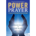 Power Prayer: A Program for Unlocking Your Spiritual Strength - Paperback