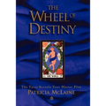 The Wheel of Destiny: The Tarot Reveals Your Master Plan - Paperback
