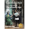 Ghorlund: Part One of the Wizard's Sign - Deluxe Edition - Hardcover