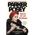 You're on an Airplane - Paperback