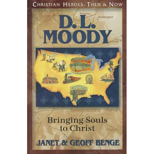 D.L. Moody: Bringing Souls to Christ - Paperback
