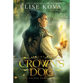 The Crown's Dog - Hardcover