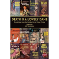 Death is a Lovely Dame: Great Lines from the Golden Era of Crime Fiction - Paperback