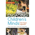 Engaging Children's Minds: The Project Approach - Hardcover