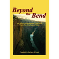 Beyond the Bend: The Journey of Normand D. Laub from World War II to Peace of Mind - Paperback