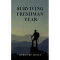 Surviving Freshman Year - Paperback
