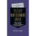 Pocket Dictionary for the Study of New Testament Greek - Paperback