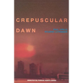 Crepuscular Dawn - Paperback