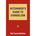 Hitchhiker's Guide to Evangelism - Paperback