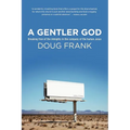A Gentler God - Paperback