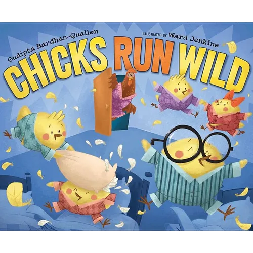 Chicks Run Wild - Hardcover