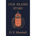 Our Island Story (Yesterday's Classics) - Paperback