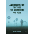 An Introduction to Ethics for Nonprofits and NGOs - Paperback