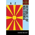 to Z of the Republic of Macedonia - Paperback