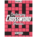 Challenging Crossword Puzzles For Adults: Medium-Level Puzzles To Challenge Your Brain, Volume 4 - Paperback