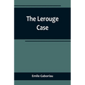 The Lerouge Case - Paperback