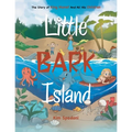 Little Bark Island: The Story of King Monet and All His Children - Paperback