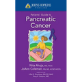Johns Hopkins Patients' Guide to Pancreatic Cancer - Paperback