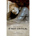 If Not Critical - Hardcover