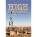 High Lonesome - Hardcover