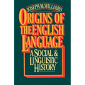 Origins of the English Language - Paperback