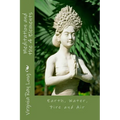 Meditations and the 4 Elements: Earth, Water, Fire and Air - Paperback